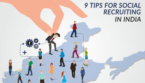 9 Tips For Social Recruiting In India